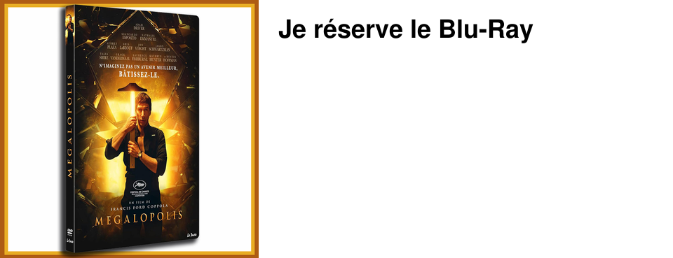 Je r�serve le Blu-Ray